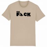 Organic T-Shirt “Oh Fack” aus Bio Baumwolle in Desert Dust