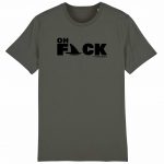 Organic T-Shirt “Oh Fack” aus Bio Baumwolle in Khaki