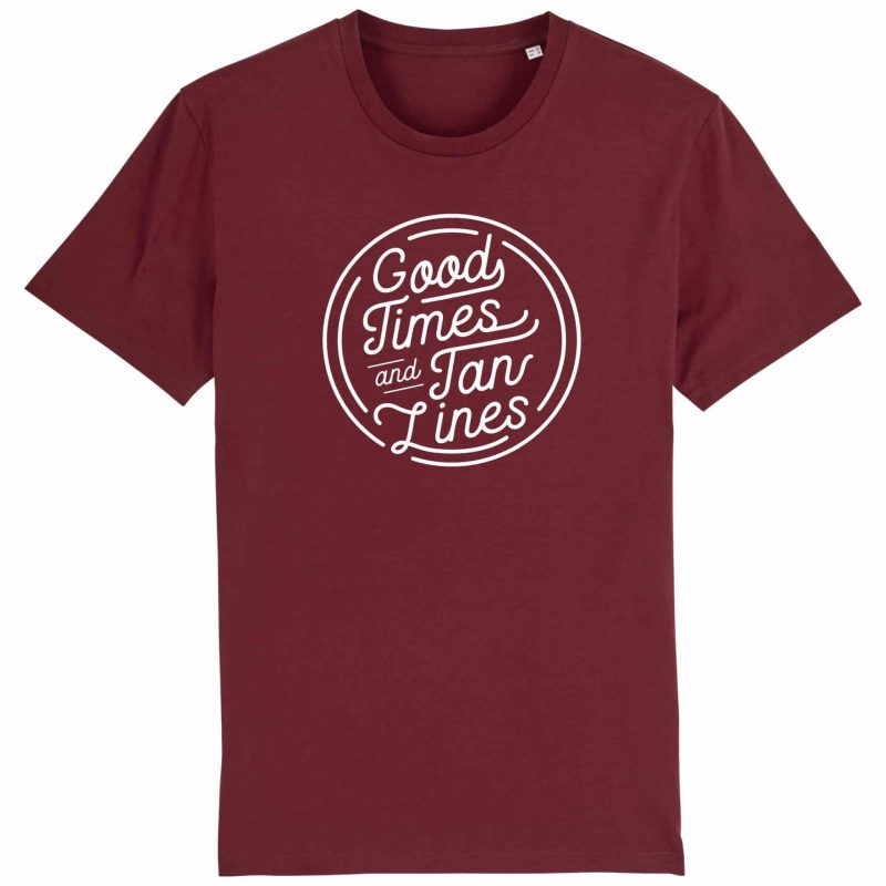 Unisex T-Shirt aus Biobaumwolle - "Good Times - Tan Lines" - burgundy